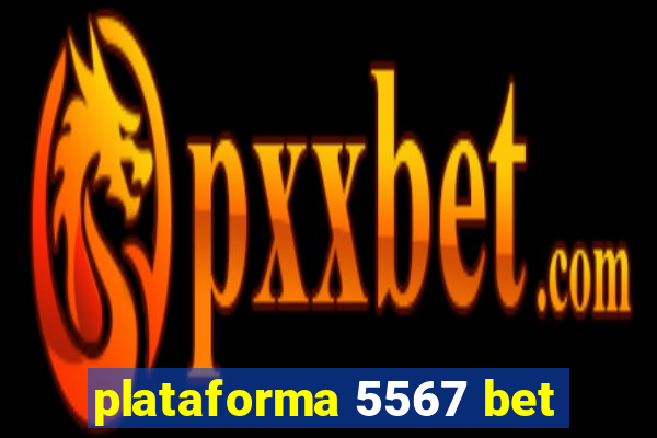 plataforma 5567 bet